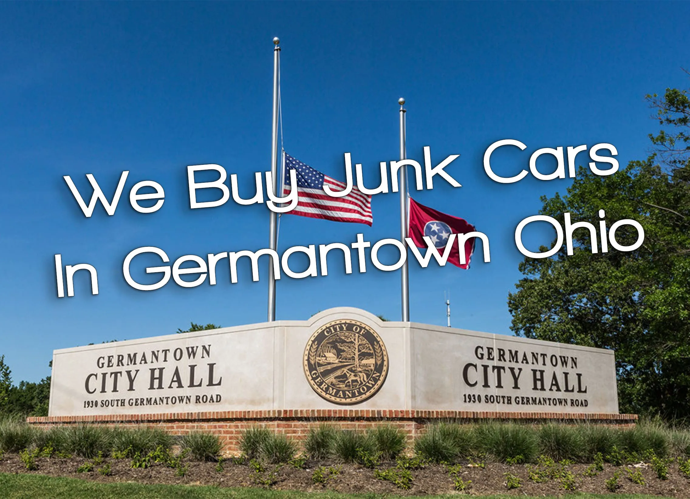 We Buy Junk Cars in Germantown Ohio